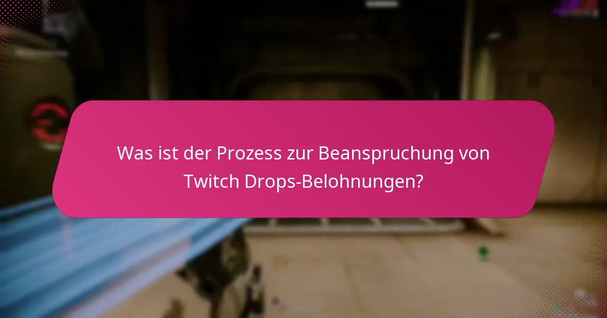 Wie nehme ich an Twitch Drops-Events teil?