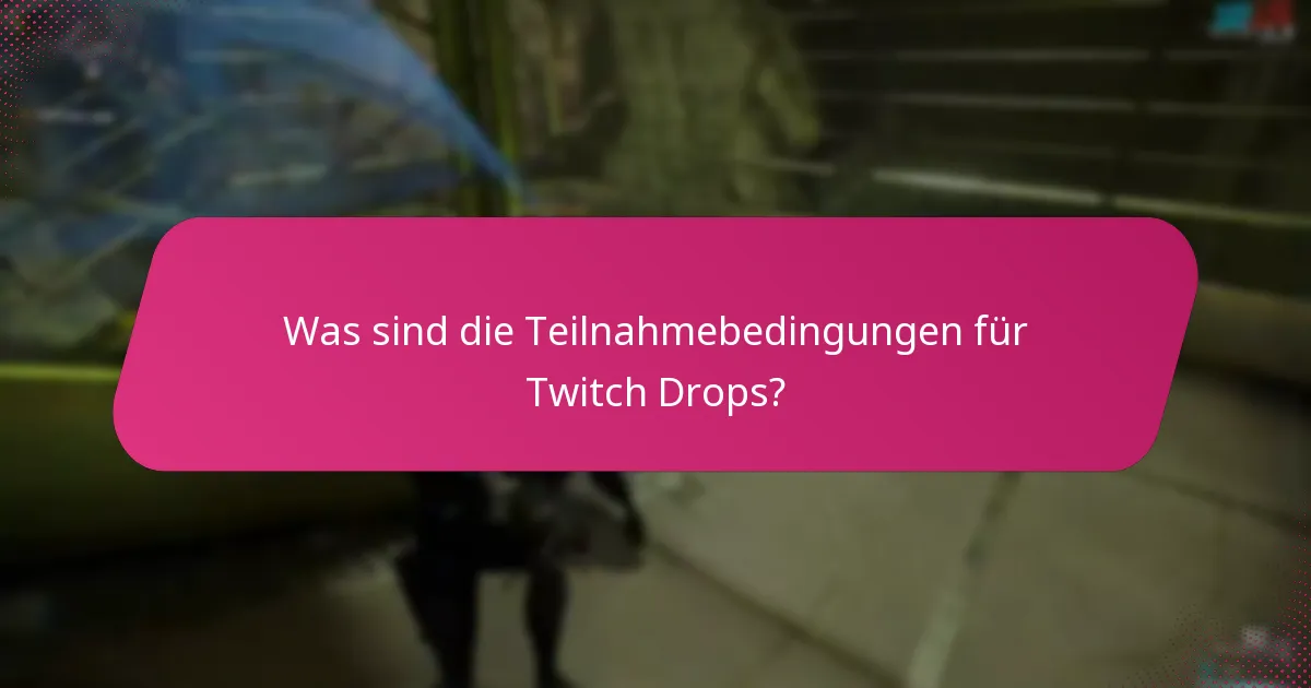 Wie werden Benachrichtigungen über Ansprüche für Twitch Drops zugestellt?