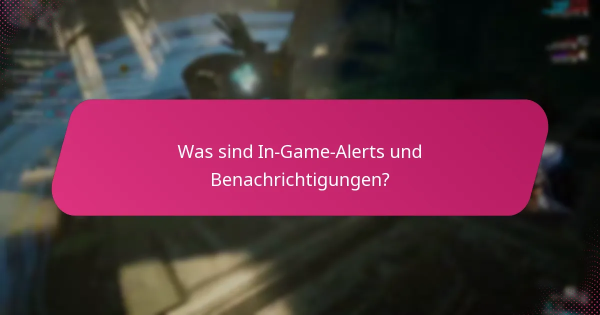 Wie können Spieler In-Game-Benachrichtigungen verwalten?