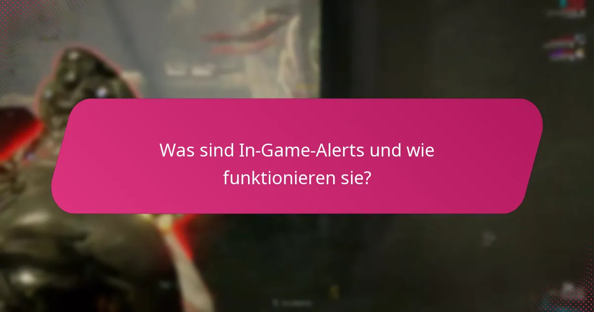 Welche Einstellungen können für In-Game-Alerts angepasst werden?