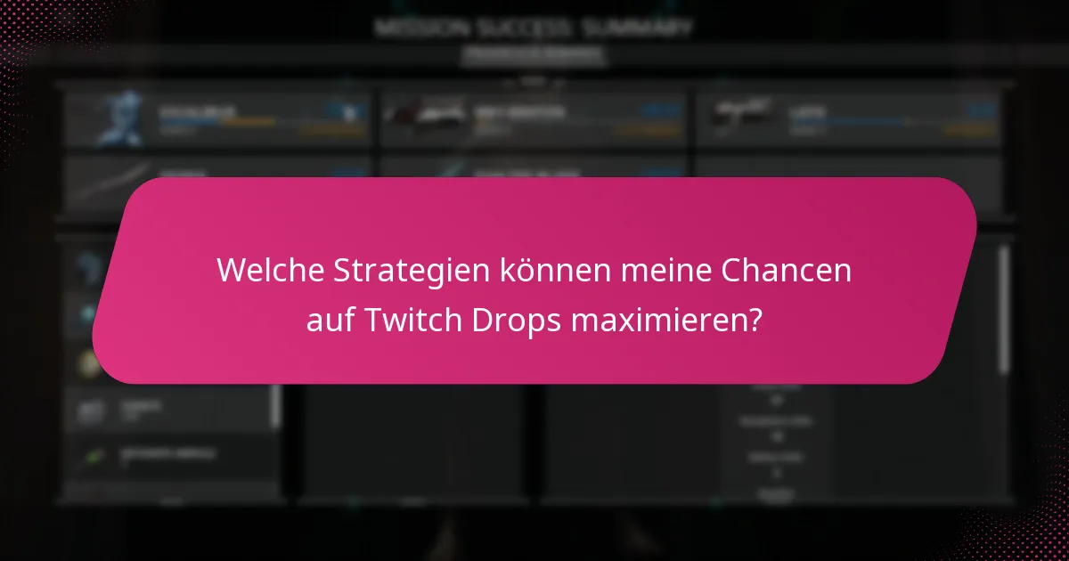Welche Twitch Drops-Events sind derzeit verfügbar?