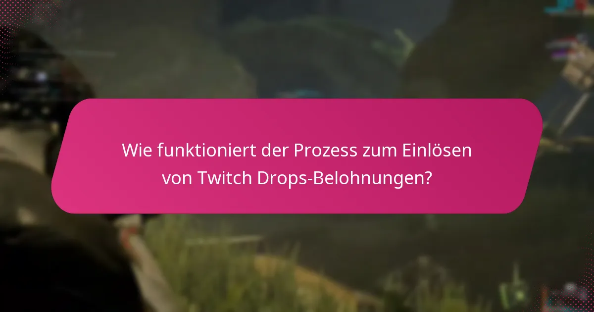 Welche Probleme können bei der Verwaltung von Twitch Drops-Ansprüchen auftreten?