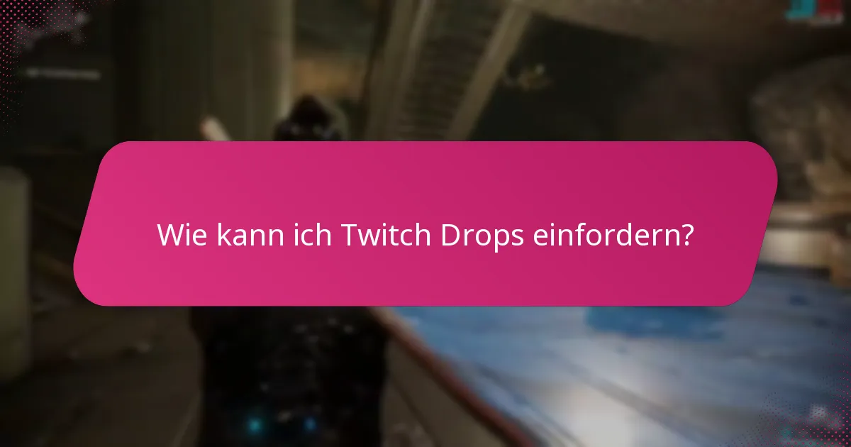 Wie schneiden vergangene Twitch Drops im Vergleich zu aktuellen Angeboten ab?